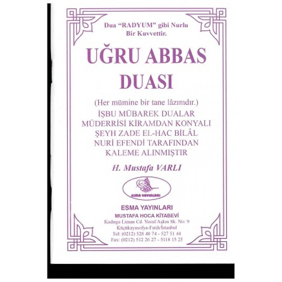 Uğur Abbas Duası, H. Mustafa Varlı