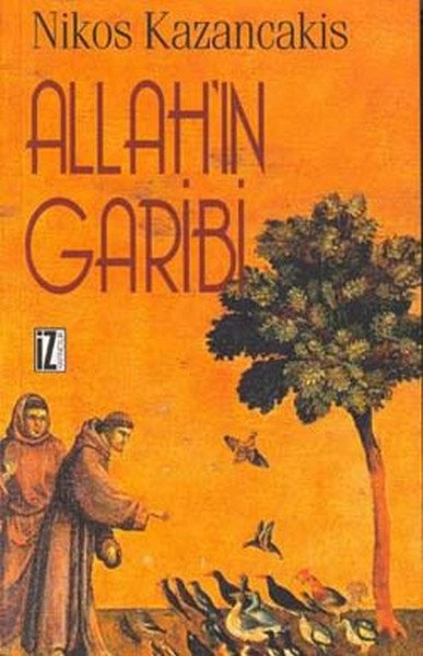 Allahın Garibi, Nikos Kazancakis