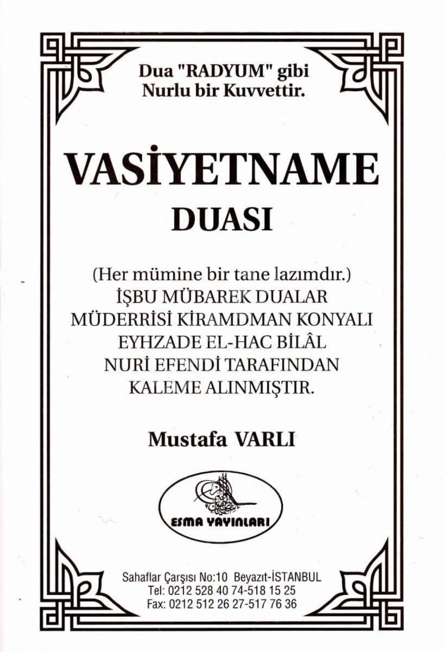 Vasiyetname Duası, Mustafa Varlı