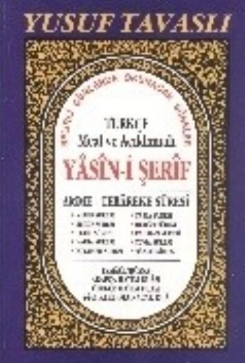 Türkçe Meal ve Açıklamalı Yasin i Şerif Rahle Boy D37, Tavaslı Yayınları