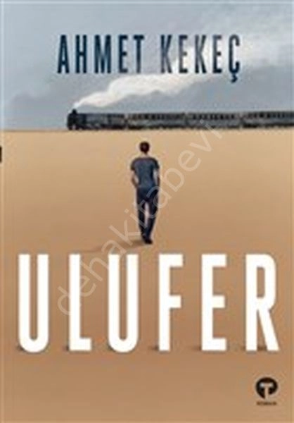 Ulufer, Ahmet Kekeç, Turkuvaz Kitap