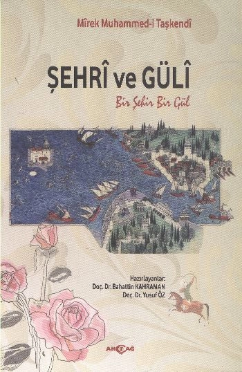 Şehri ve Güli, Mirek Muhammed i Taşkendi