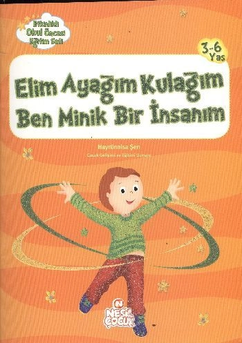 Elim Ayağım Kulağım Ben Minik Bir İnsanım, Hayrünisa Şen