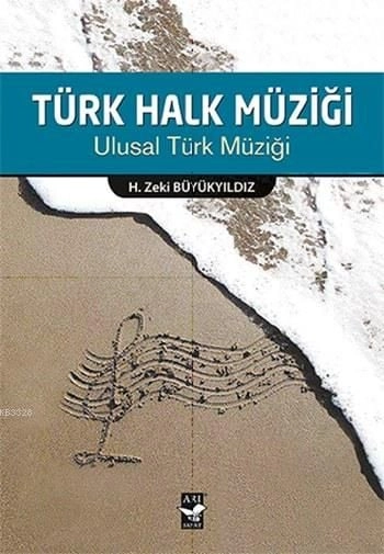 Türk Halk Müziği, H. Zeki Büyükyıldız, Arı Sanat Yayınevi