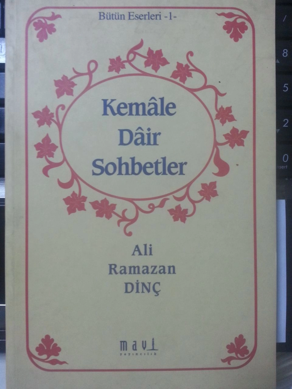 Kemale Dair Sohbetler, Ali Ramazan Dinç
