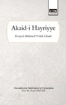 Akaid-i Hayriyye, Konyalı Mehmed Vehbi Efendi