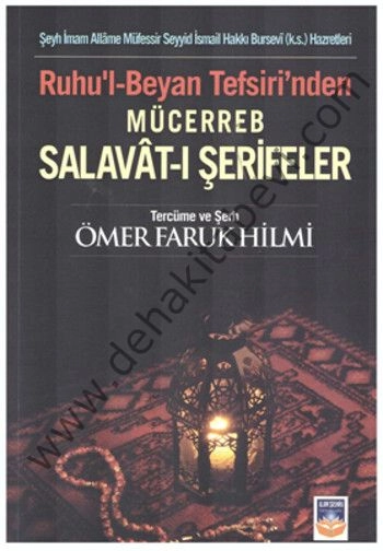 Ruhul-Beyan Tefsirinden Mücerreb Salavatı Şerifeler