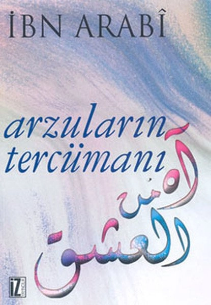 Arzuların Tercümanı, İbn Arabi