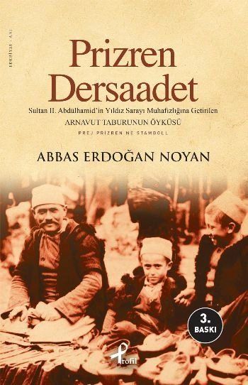 Prizren Dersaadet, Abbas Erdoğan Noyan