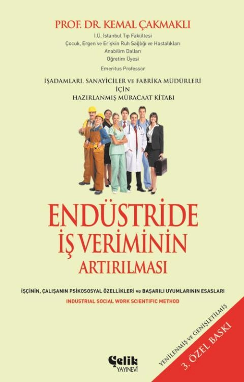 Endüstride İş Veriminin Artırılması, Kemal Çakmaklı, Çelik Yayınevi