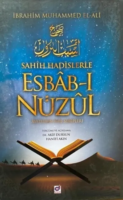 Sahih Hadislerle Esbab-ı Nüzul, İbrahim Muhammed El-Ali