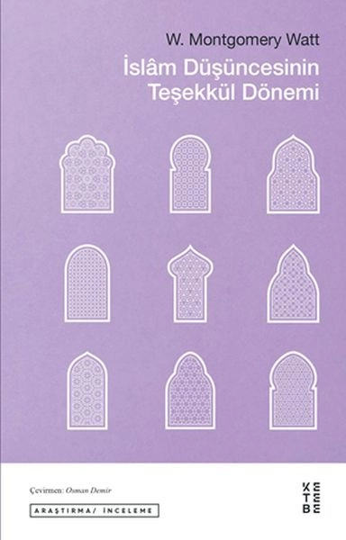 İslam Düşüncesinin Teşekkül Dönemi, W. Montgomery Watt