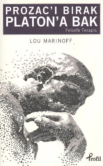 Prozac'ı Bırak Platon'a Bak, Lou Marinoff