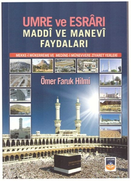 Umre ve Esrarı Maddi ve Manevi Faydaları, Ömer Faruk Hilmi