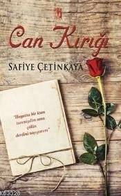 Can Kırığı, Safiye Çetinkaya