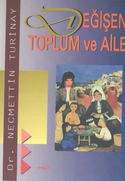 Değişen Toplum ve Aile,