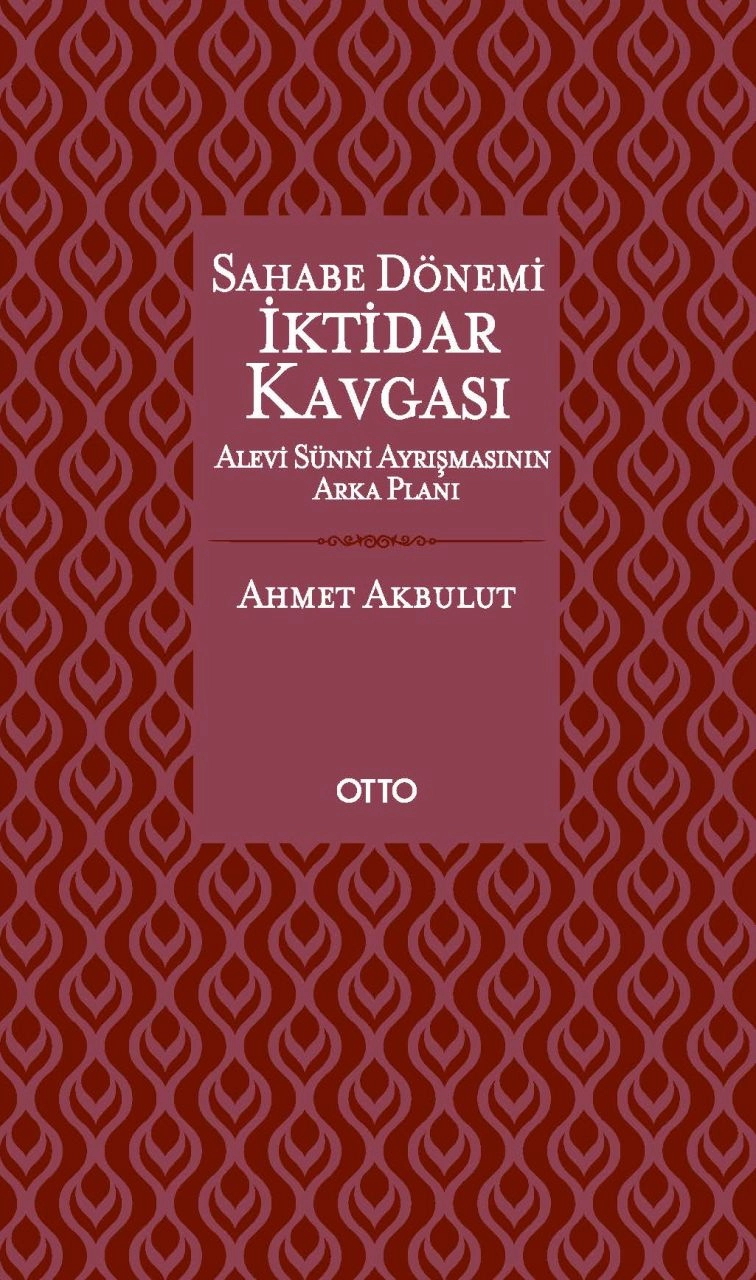 Sahabe Dönemi İktidar Kavgası, Otto Yayınları