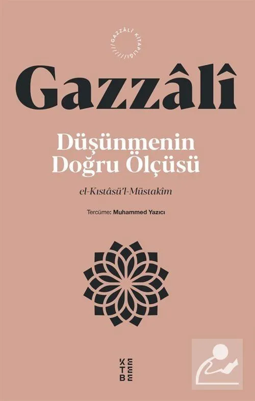 Düşünmenin Doğru Ölçüsü, İmam Gazali