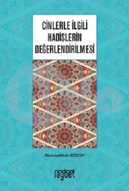 Cinlerle İlgili Hadislerin Değerlendirilmesi