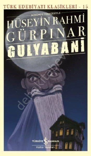 Gulyabani (Günümüz Türkçesiyle) Hüseyin Rahmi Gürpınar