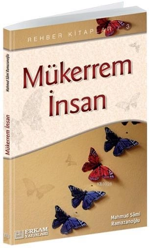 Mükerrem İnsan, Erkam Yayınları