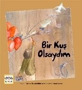 Bir Kuş Olsaydım, Nar Yayınları