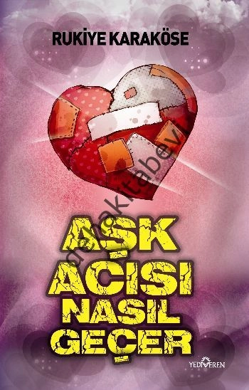 Aşk Acısı Nasıl Geçer, Yediveren Yayınları