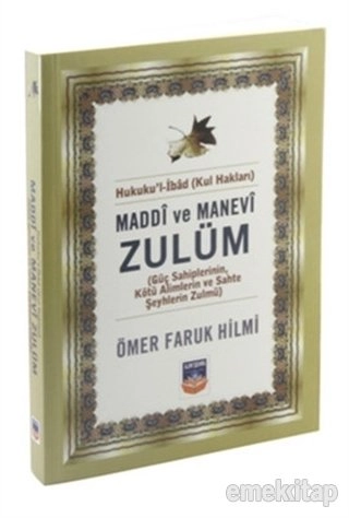 Maddi ve Manevi Zulüm, Ömer Faruk Hilmi