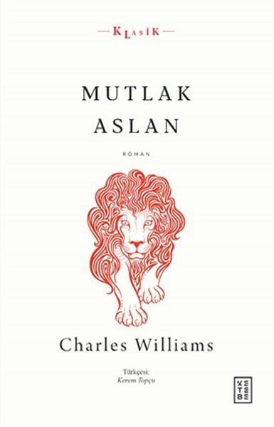 Mutlak Aslan, Charles Williams