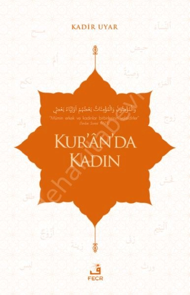 Kur’ân’da Kadın, Kadir Uyar