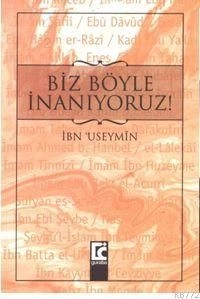 Ehl-i Sünnet İnancı, Biz Böyle İnanıyoruz