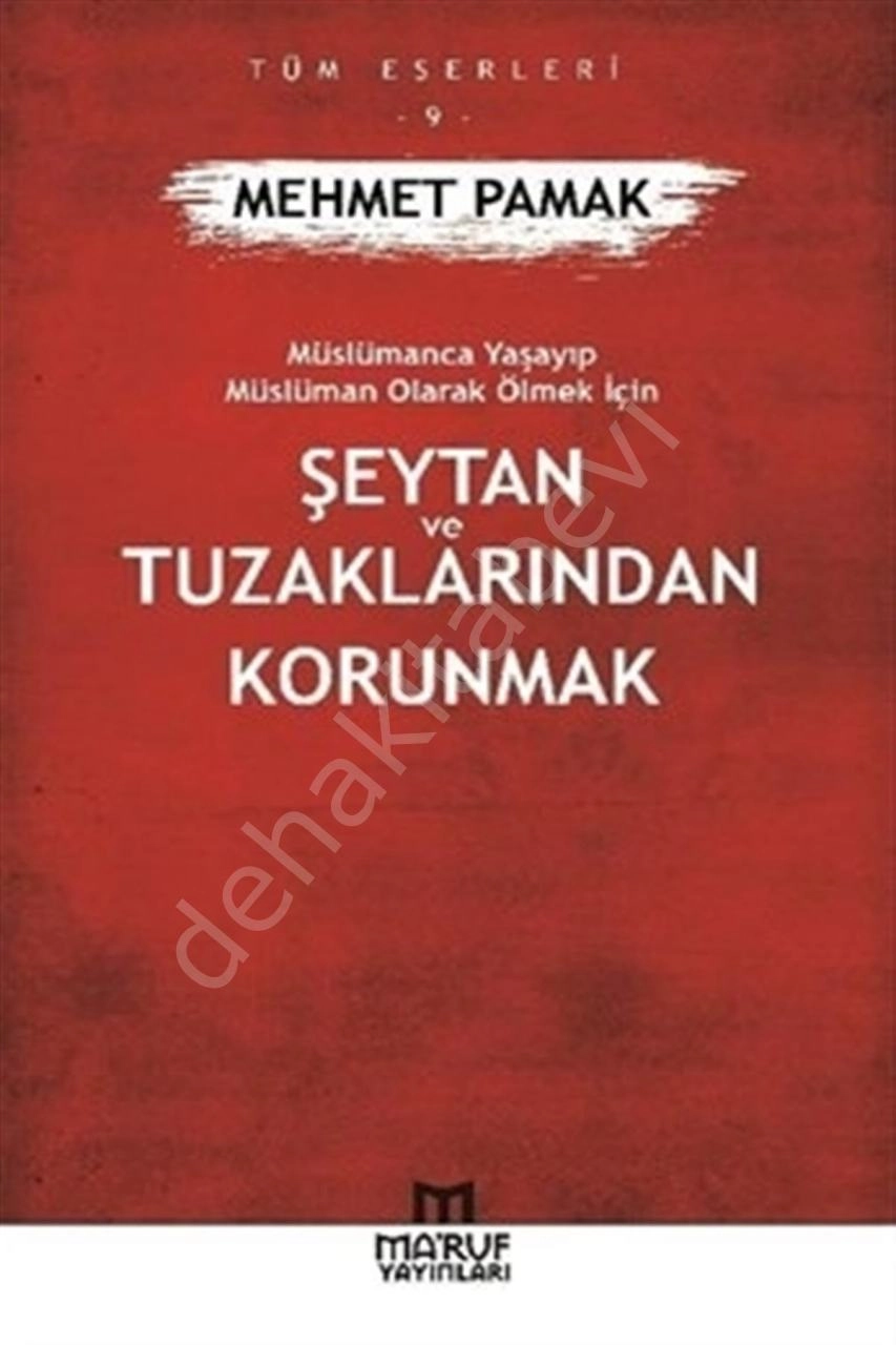 Şeytan Ve Tuzaklarından Korunmak, Mehmet Pamak