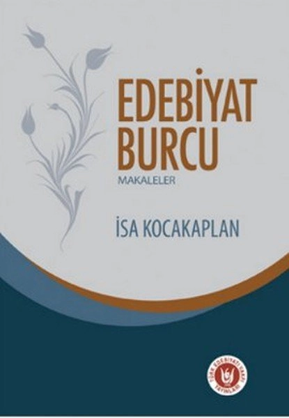 Edebiyat Burcu, İsa Kocakaplan