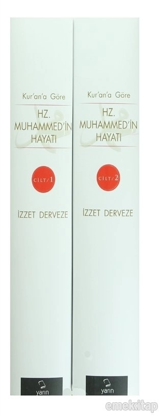 Kurana Göre Hz. Muhammedin Hayatı 2 Cilt Takım, İzzet Derveze