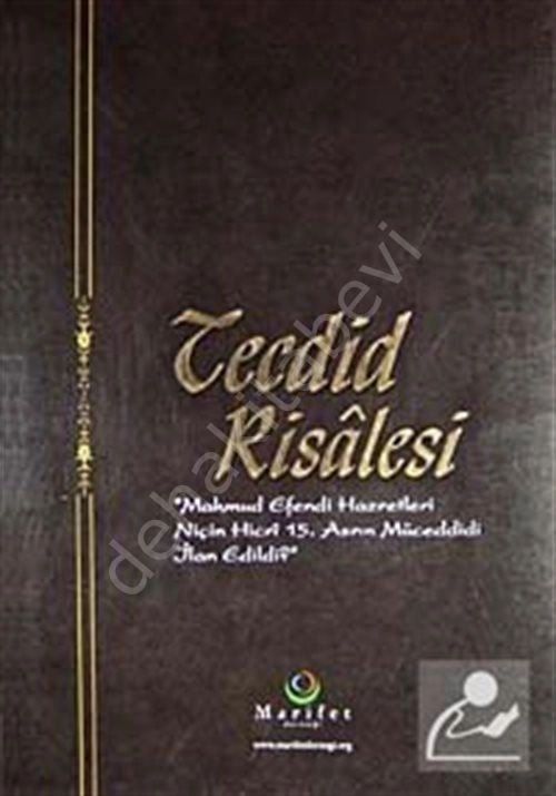 Tecdid Risalesi, Mahmud Efendi Hazretleri