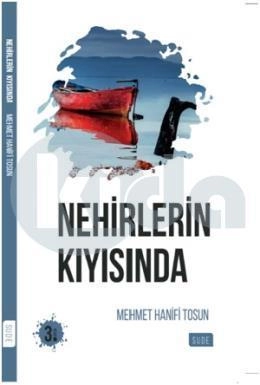 Nehirlerin Kıyısında, Sude