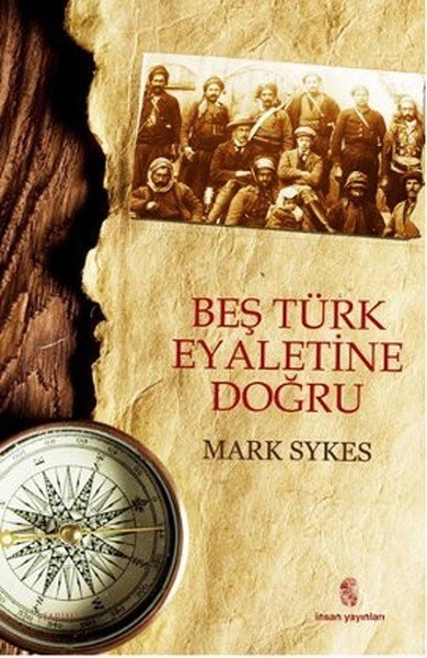 Beş Türk Eyaletine Doğru, İnsan Yayınları