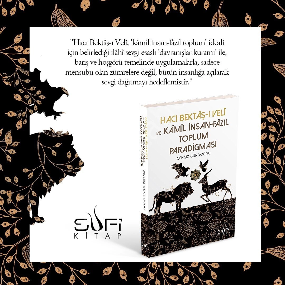 Hacı Bektaş-ı Veli ve Kamil İnsan-Fazıl Toplum Paradigması
