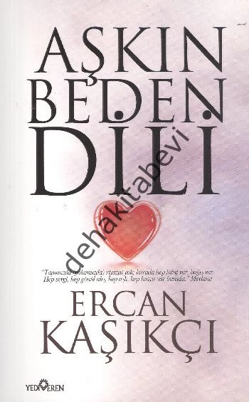 Aşkın Beden Dili, Ercan Kaşıkçı