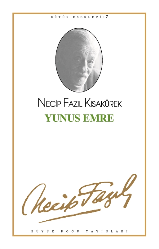 Yunus Emre, Necip Fazıl Kısakürek