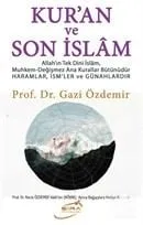 Kur'an ve Son İslam Prof. Dr. Gazi Özdemir