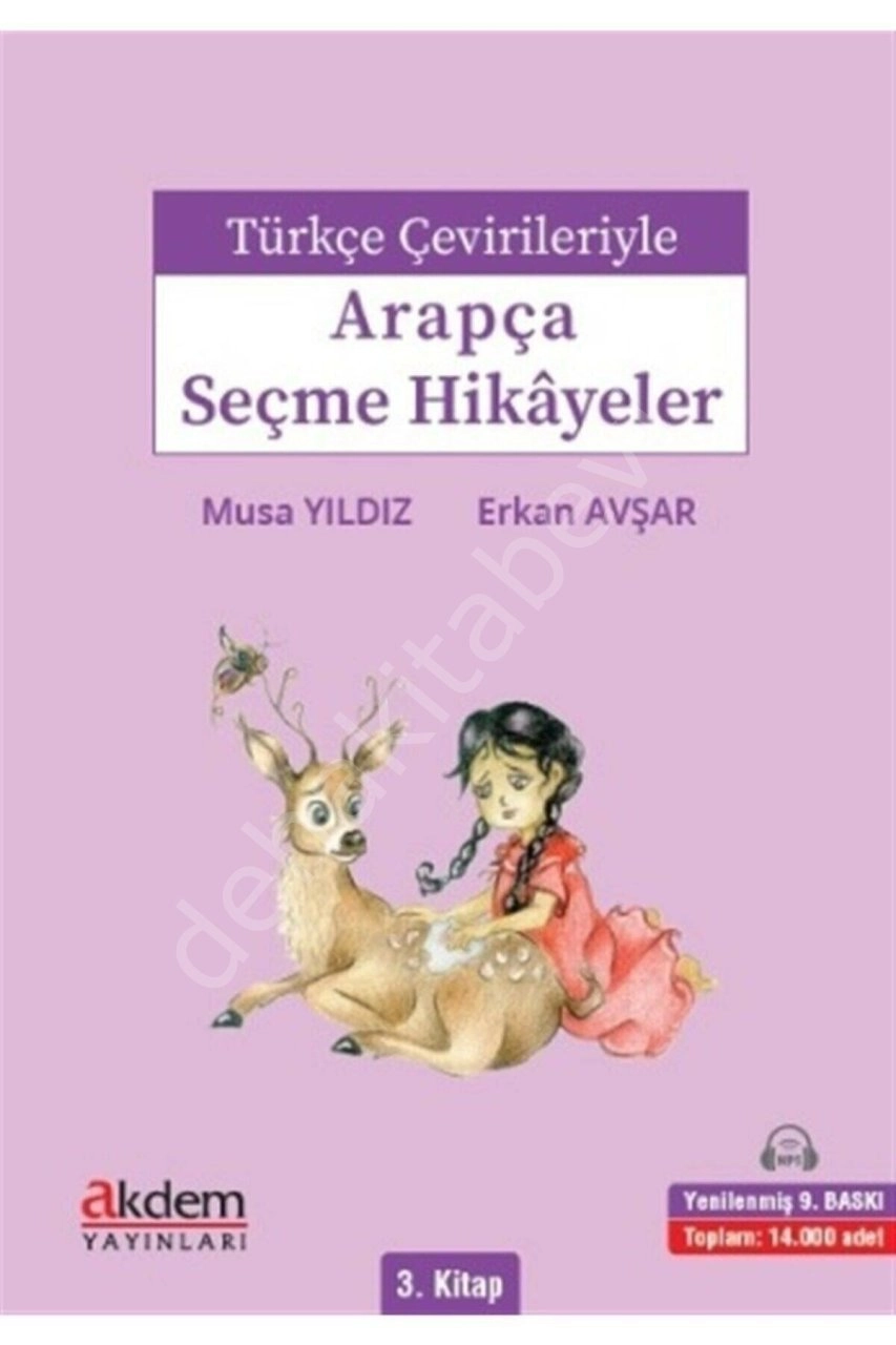 Türkçe Çevirileriyle Arapça Seçme Hikayeler-3, Dr. Musa Yıldız, Erkan Afşar
