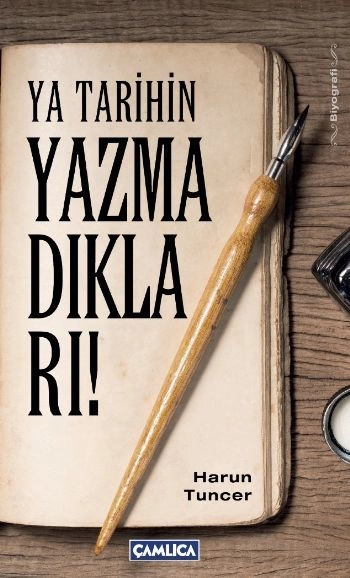 Ya Tarihin Yazmadıkları, Çamlıca Basım Yayın