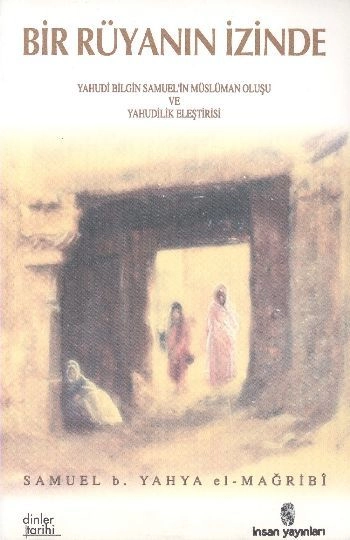 Bir Rüyanın İzinde, İnsan Yayınları