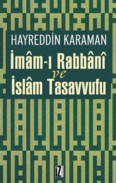 İmamı Rabbani ve İslam Tasavvufu, Hayreddin Karaman