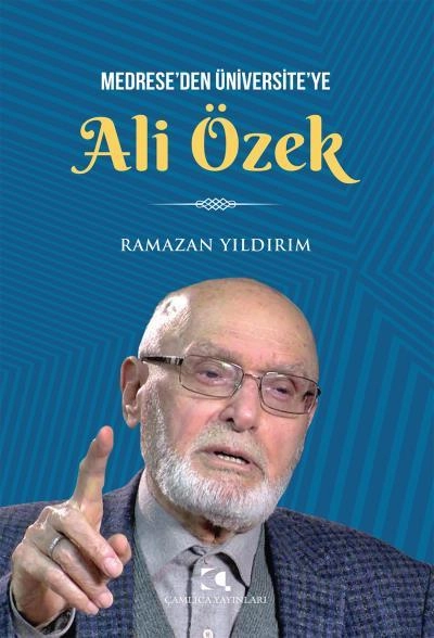 Medrese'den Üniversite'ye Ali Özek, Ramazan Yıldırım