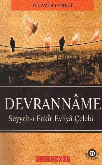 Devranname, Dilaver Cebeci