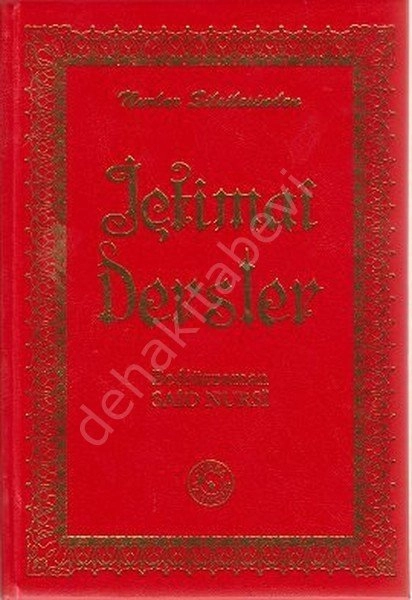 İçtimai Dersler (Büyük Boy), Bediüzzaman Said-i Nursi