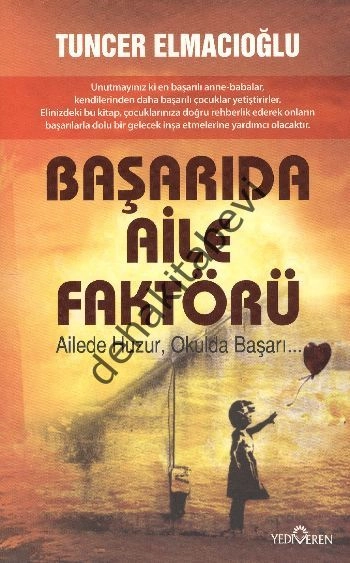 Başarıda Aile Faktörü, Tuncer Elmacıoğlu