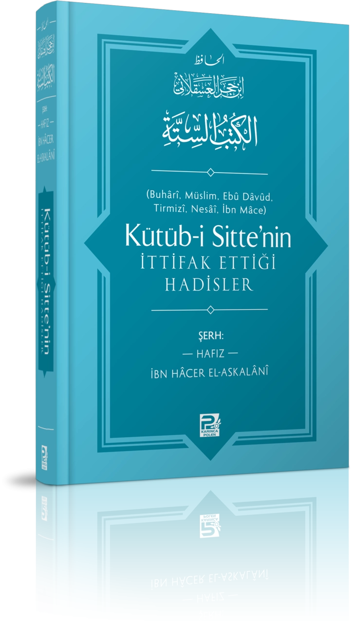 Kütübi Sittenin İttifak Ettiği Hadisler, Karınca Polen